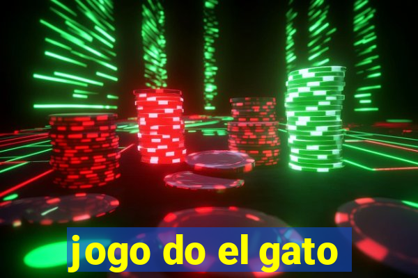 jogo do el gato